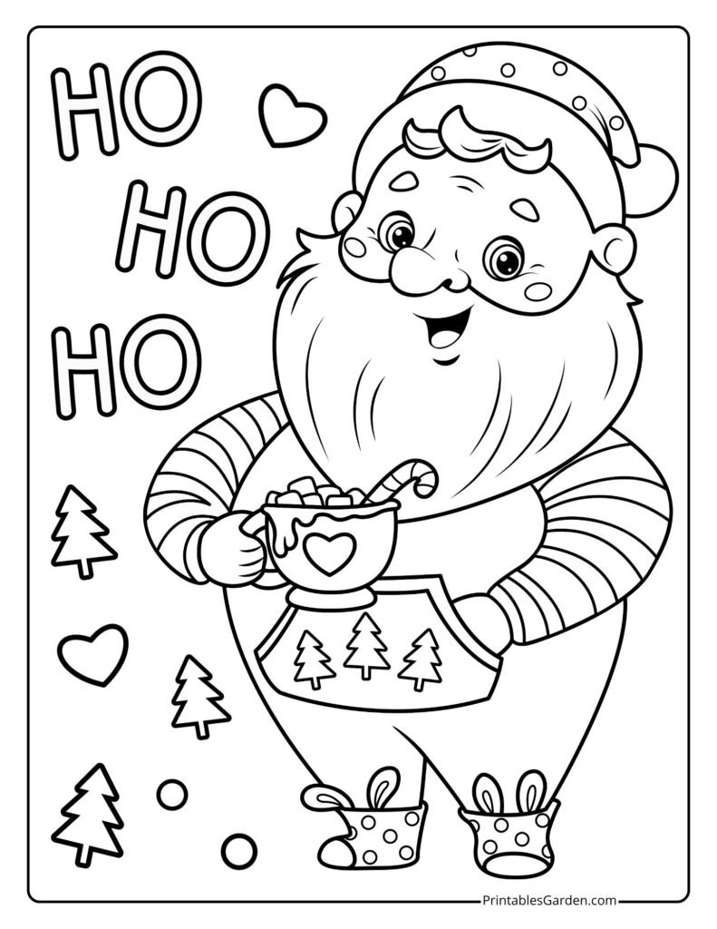 Cozy Santa coloring page with hot cocoa and ho ho ho | Printables Garden